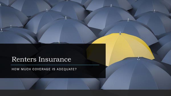renters insurance how much coverage is adequate
